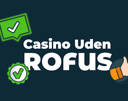 Nye Casino Uden Rofus - Oplev En Ny Verden af Spil